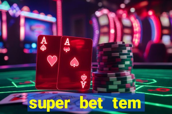 super bet tem pagamento antecipado